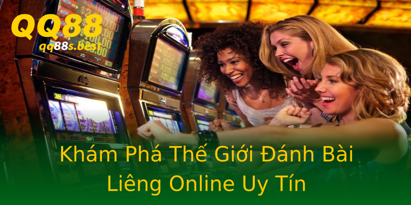 Khám Phá Thế Giới Đánh Bài Liêng Online Uy Tín