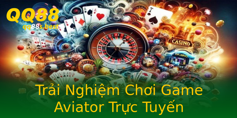 Trải Nghiệm Chơi Game Aviator Trực Tuyến