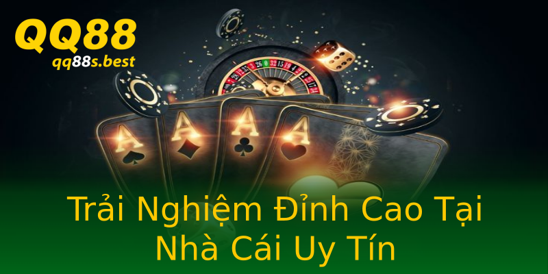 Trải Nghiệm Đỉnh Cao Tại Nhà Cái Uy Tín
